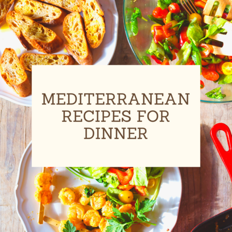 Mediterranean recipes for dinner